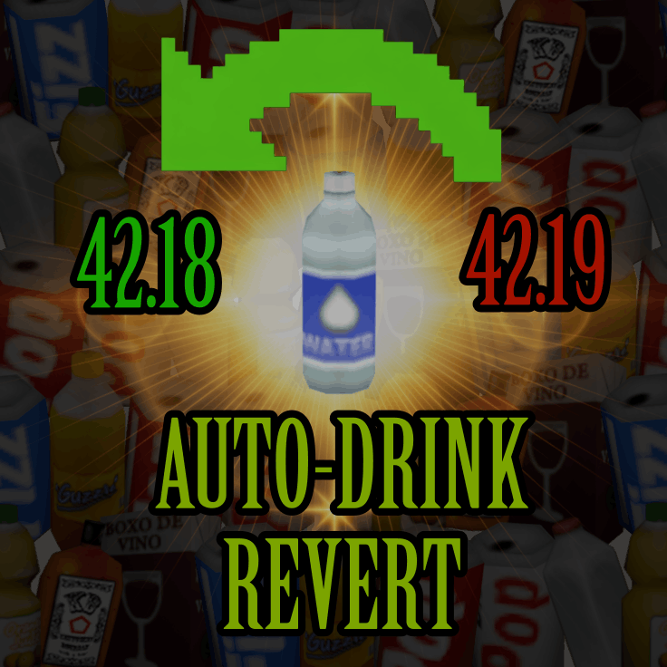 Auto-Drink Revert